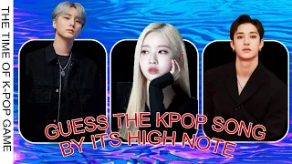 KPOP GAME - GUESS THE KPOP SONG BY ITS HIGH NOTE
