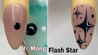 Easy Flash Star Nail Art For Beginner 💖Vẽ Móng 💅 New Nails Design 💝 New Nails