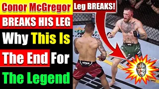 Is It THE END For Conor McGregor's Career, Conor McGregor's Leg BREAK, Fight Analysis - Video 4699