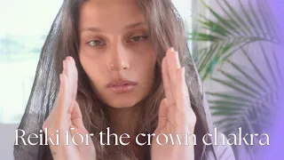 Divine consciousness: Reiki for the crown chakra