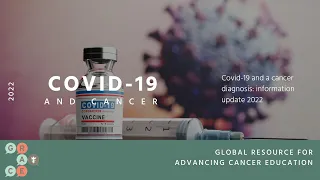 Covid-19 Booster Recommendations for Patients with Cancer - COVID-19 Panel Discussions