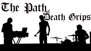 The Path of Death Grips
