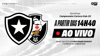 AO VIVO COM IMAGENS | Botafogo x Vasco | Carioca Sub-20