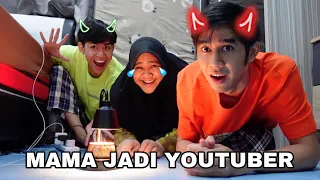 MAMA JADI YOUTUBER 😂