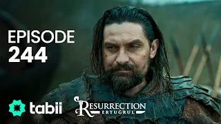 Resurrection: Ertuğrul | Episode 244