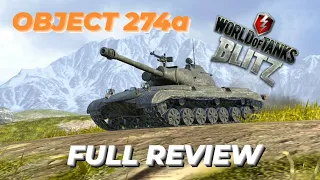Object 274a | Review | Guide & Gameplay | WOTBLITZ | WOTB | World of Tanks Blitz
