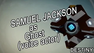 Samuel Jackson as Ghost (voice actor) - Destiny [funny]