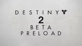 How to Pre-Load Destiny 2 Beta & Link Your Blizzard Account