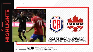 HIGHLIGHTS: Costa Rica vs. Canada in World Cup Qualifying | March 24, 2022