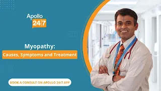 Myopathy: Causes, Symptoms & Treatment | Dr. Padmanabhan R