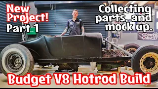 Budget V8 Hotrod Build - Pt1. Collecting parts and mock up.