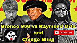 BRONCO 956 VS. RAYMOND ORTA AND CHINGO BLING #bronco956 #PVT #chingobling #raymondorta