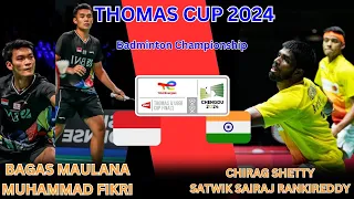 Muhammad FIKRI/Bagas MAULANA (INA) vs Chirag SHETTY/SATWIK (IND) | Badminton Thomas Cup 2024 | MD