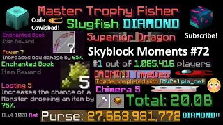 +20BIL + Diamond Trophy Hunter TWICE (hypixel skyblock moments #72)