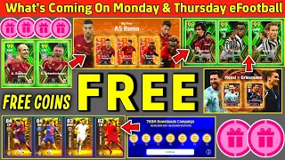 😱What's Coming On Monday & Next Thursday | eFootball 2024 mobile | Free Epics | Free Coins😍