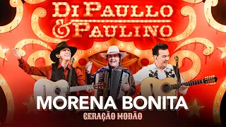 MORENA BONITA - Di Paullo & Paulino - Geração Modão