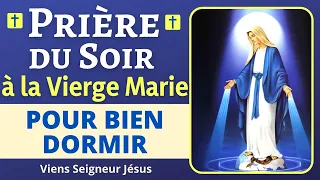 🙏❤ Prière du SOIR à la VIERGE MARIE - Prière PUISSANTE de Protection Avant de Dormir à MARIE