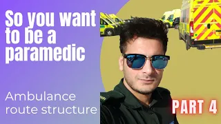 How to become a paramedic (UK) Part 4