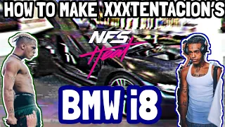 I CREATED XXXTENTACION's BMW i8!|NEED FOR SPEED HEAT|CARS OF STARS EP.1