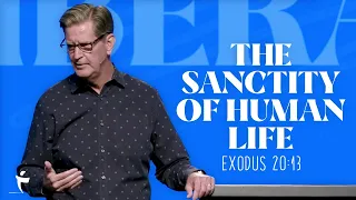 The Sanctity Of Human Life | Exodus 20:13 | Pastor John Miller