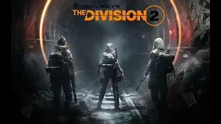 THE DIVISION 2 Trailer E3 2018 PS4 | Xbox One | PC