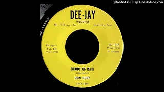 Don Nunn - Drops of Rain - Dee-Jay 45 (TN)