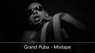 Grand Puba - Mixtape (feat. Large Pro, Grand Puba, Sadat X, KRS-One, Fat Joe, Blahzay Blahzay...)