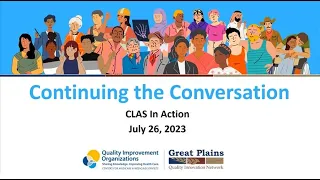 Health Equity Six Part Series Continuing the Conversation | CLAS In Action