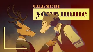 Louis + Legosi | Call me by your name | BEASTARS AMV