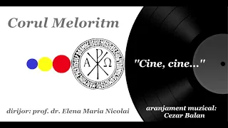 Corul Meloritm '' Cine, cine... '' Partea 1, Concertul nr1(Cuvintele profetului David din psalmi 23)