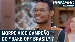 Morre Nathan Santos, vice-campeão do "Bake Off Brasil 7", aos 27 anos | Primeiro Impacto (09/09/22)