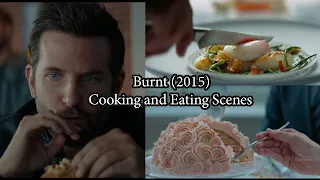 Burnt 2015 | Cooking and Eating Scenes | Top Movies About Cooking