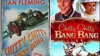 Chitty Chitty Bang Bang. Book to film adaptation.