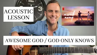 Awesome God / God Only Knows || Kevin Quinn & Bailee Madison [A Week Away] || Acoustic Guitar Lesson