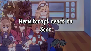 ꕤ { Hermitcraft React To Scar || READ DESC } ꕤ