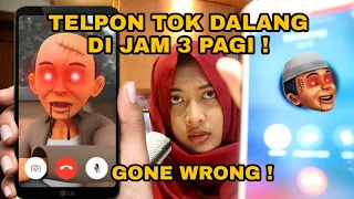 TELEPON TOK DALANG DI JAM 3 PAGI ! MENGEJUTKAN ! SAMPAI DI VIDEOCALL JUGA