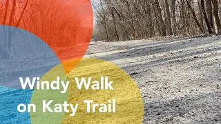 Walking Katy Trail/Calhoun to Clinton