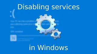 Disabling services on various Windows versions