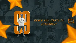 ➡️📹 De 1925 hasta la eternidad - 99 de años de Colo-Colo