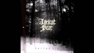 Ancient Fear - Veiled Lie (EP 2014)