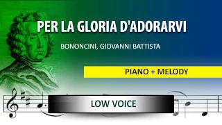 Per la gloria d'adorarvi / Instrumental / Bononcini, Giovanni Battista / Low Voice