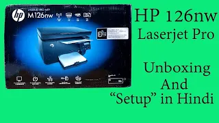 HP LaserJet Pro MFP 126nw "Unboxing" and "Setup" #Hindi#IT Solution