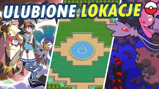 Moje ulubione Miejsce każdego regionu Pokemon