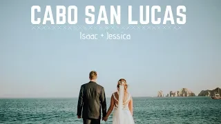 CABO SAN LUCAS WEDDING!! || Jessica + Isaac