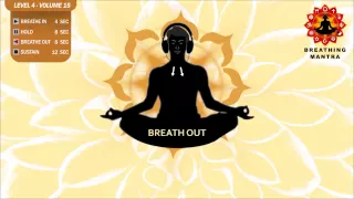 Guided Breathing Mantra (4 - 12 - 8 - 4) Pranayama Yoga Breathing Exercise (Level 4 - Volume 15)