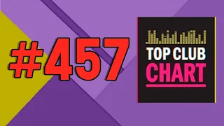 Top Club Chart #457 (16.03.2024) - Топ Танцевальных Треков 2024 года