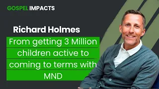 From getting 3 Million children active to coming to terms with MND