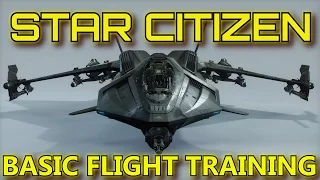 Star Citizen - Basic Flight Training Tutorial