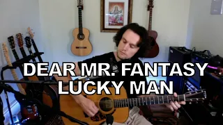 Dear Mr. Fantasy / Lucky Man (acoustic cover)