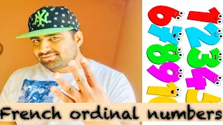 French ordinal numbers - First, Second, Third, Fourth, etc. By learn French with Gurjar